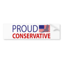 Proud Conservative Bumper Stickers