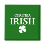 Proud Custom Curitiba Irish City T-Shirt magnets