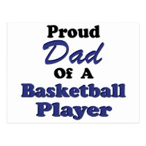 Proud Dad of a Basketball Player postcards