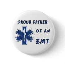 Proud Dad Of An EMT