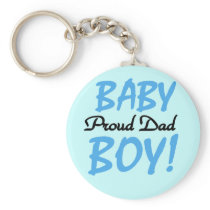 Proud Dad of Baby Boy Tshirts and Gifts Key Chain