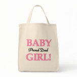 Proud Dad of Baby Girl Tshirts and Gifts Canvas Bags