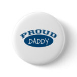 Proud Daddy (Blue) Pinback Buttons