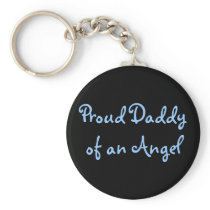 Proud Daddy of an Angel Keychains