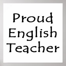 Proud English Teacher Posters