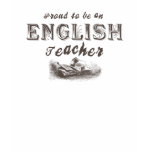 Proud English Teacher Victorian t-shirts