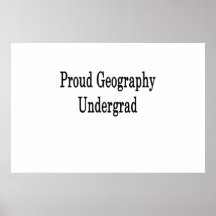 Proud Geography Undergrad Print