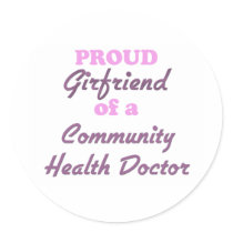 Proud Girlfriend of a Community Health Doctor