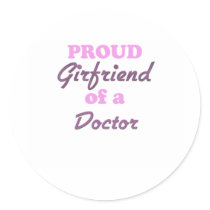 Proud Girlfriend of a Doctor