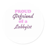 Proud Girlfriend of a Lobbyist stickers