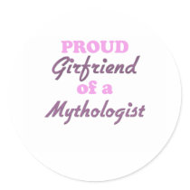 Proud Girlfriend of a Mythologist