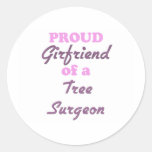 Proud Girlfriend of a Tree Surgeon Round Sticker