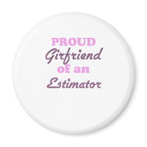 Proud Girlfriend of an Estimator