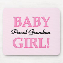Proud Grandma Baby Girl Tshirts and Gifts Mouse Pad