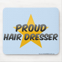 Proud Hair Dresser Mouse Pad