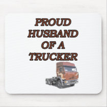 PROUD HUSBAND OF A TRUCKER MOUSE PAD