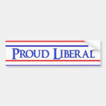 Proud Liberal Bumper Stickers