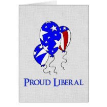 Proud Liberal Greeting Card