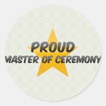 Proud Master Of Ceremony Stickers