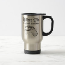 Proud Military Wife Coffee Mugs