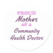 Proud Mother of a Community Health Doctor