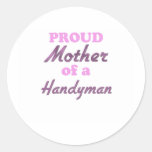 Proud Mother of a Handyman Stickers