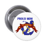 Proud Mum of a US Sailor Buttons