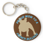 Proud Mum to a French Bulldog keychains