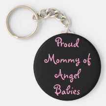 Proud Mummy of Angel Babies Key Chains
