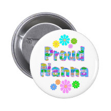 Proud Nanna Pinback Buttons