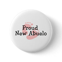 Proud New Abuelo Baby Girl Footprints Button