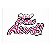 Proud New Aunt tshirts and Gifts Postcards