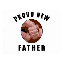 Proud New Father Gift Post Card