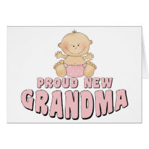 PROUD NEW Grandma T-Shirt Greeting Cards