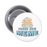 PROUD NEW Meme T-Shirt Pinback Button