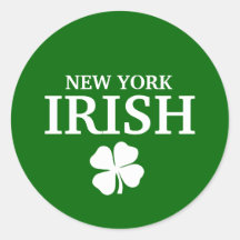 Proud NEW YORK IRISH! St Patrick's Day Round Stickers
