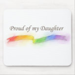 Proud of my Daughter Mousemats