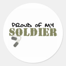 Proud of My Soldier Round Stickers