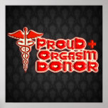 PROUD ORGASM DONOR posters