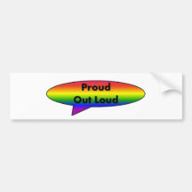 Proud out loud bumper sticker