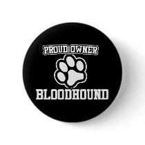 Proud Owner of a Bloodhound