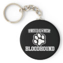 Proud Owner of a Bloodhound keychains