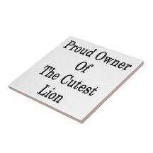 Proud Owner Of The Cutest Lion Ceramic Tile