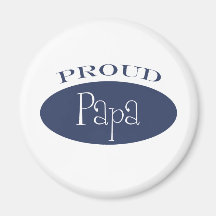 proud papa refrigerator magnet