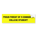 Proud Parent Comm College Bumper Sticker