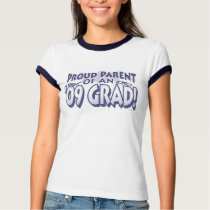 Proud Parent of 2009 Grad Gear Tshirts
