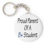 Proud Parent Of A B+ Student Keychain