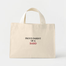 Proud Parent Of A BARD Bags