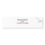 Proud Parent Of A COAST GUARD bumper stickers