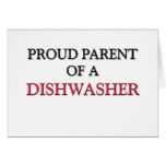 Proud Parent Of A DISHWASHER cards